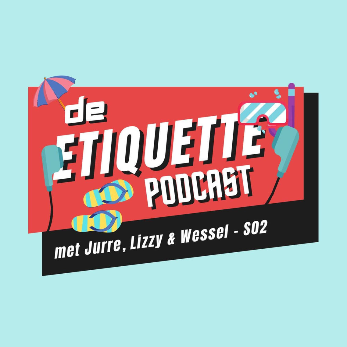 De Etiquette Podcast